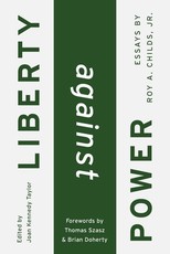 Liberty Against Power