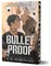 Bulletproof (Deluxe Edition)