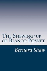 The Shewing-up of Blanco Posnet