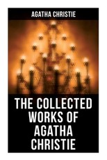 The Collected Works of Agatha Christie