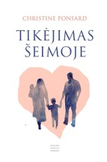 Tikėjimas šeimoje