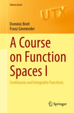 A Course on Function Spaces I
