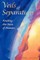 Veils of Separation - Finding the Face of Oneness