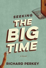 Seeking the Big Time