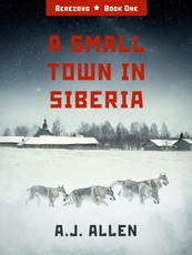A. J. Allen: Small Town in Siberia