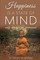 Happiness Is A State Of Mind