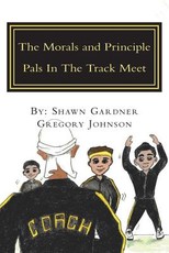 The Morals and Principle Pals In The Track Meet