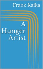 A Hunger Artist