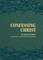 Confessing Christ: 30 Devotions on What Christians Believe