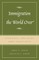 Immigration the World Over