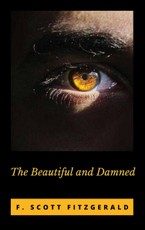 Scott, F: The Beautiful and Damned