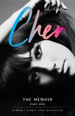 Cher: The Memoir, Part One
