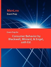 Exam Prep for Consumer Behavior by Blackwell, Miniard, & Engel, 10th Ed.