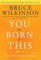 You Were Born for This