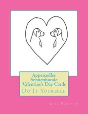 Appenzeller Sennenhunde Valentine's Day Cards