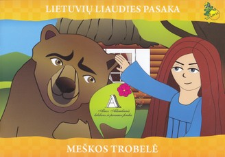 Meškos trobelė. Lietuvių liaudies pasaka