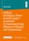 Artificial Intelligence-Driven Decision Support Framework for Improving Energy Efficiency in Industry and Transportation