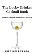 The Lucky Drinker Cocktail Book