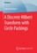 A Discrete Hilbert Transform with Circle Packings