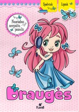 Nuostabus mergaičių pasaulis. Draugės