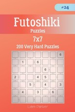 Futoshiki Puzzles - 200 Very Hard Puzzles 7x7 vol.24