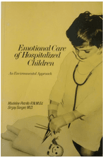 Emotional Care of Hospitalized Children: An Environmental Approach