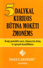 5 dalykai, kuriuos būtina mokėti žmonėms 5 dalykai, kuriuos būtina mokėti žmonėms