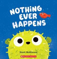 Nothing Ever Happens