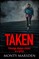 Taken