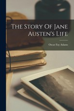 The Story Of Jane Austen's Life