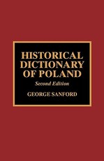 Historical Dictionary of Poland, Second Edition