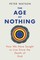The Age of Nothing
