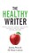 The Healthy Writer