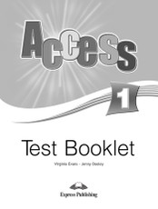 Access 1. Test Booklet. Testų knygelė