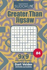 Sudoku Greater Than Jigsaw - 200 Hard Puzzles 9x9 (Volume 4)
