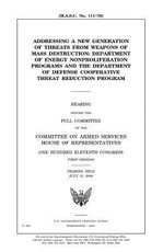 Addressing a new generation of threats from weapons of mass destruction