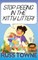 Stop Peeing in the Kitty Litter!