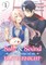 Safe & Sound in the Arms of an Elite Knight: Volume 1 (Manga)