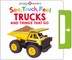 See, Touch, Feel: Trucks and Things That Go