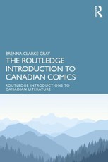 The Routledge Introduction to Canadian Comics