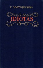 Idiotas (II dalis)