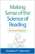 Making Sense of the Science of Reading