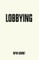 Lobbying