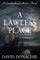 A Lawless Place