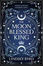 The Moon Blessed King