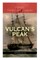 VULCAN'S PEAK - A Tale of the Pacific (Adventure Novel)