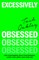 Excessively Obsessed