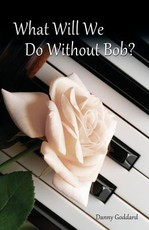 What Will We Do Without Bob
