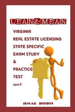 LEAN & MEAN Virginia Real Estate Licensing State Specific Exam Study and Practice Test