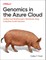 Genomics in the Azure Cloud